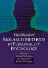 Handbook of Research Methods in Personality Psychology By Richard W. Robins, PhD (Editor), R. Chris Fraley, PhD (Editor), Robert F. Krueger, PhD (Editor) Cover Image