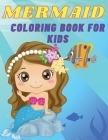 Mermaid coloring book for kids: Awesome gift for kids ages 4-8; large pictures to color wonderful mermaids. Cover Image
