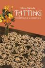 Tatting (Dover Knitting) By Elgiva Nichols Cover Image