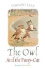 The Owl and the Pussy-Cat By Edward Lear Cover Image