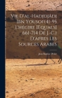 Vie d'al-Hadjdjâdj ibn Yousof(41-95 l'hégire [equals] 661-714 de J.-C.) d'apres les sources arabes By Jean Baptiste Périer Cover Image