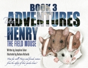 The Adventures of Henry the Field Mouse- Book Three Cover Image