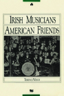 Irish Musicians/American Friends By Terence Winch Cover Image