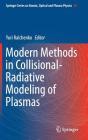 Modern Methods in Collisional-Radiative Modeling of Plasmas By Yuri Ralchenko (Editor) Cover Image