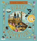 Pirate Adventure (Let's Tell a Story) By Lily Murray Cover Image