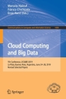 Cloud Computing and Big Data: 7th Conference, Jcc&bd 2019, La Plata, Buenos Aires, Argentina, June 24-28, 2019, Revised Selected Papers (Communications in Computer and Information Science #1050) Cover Image