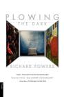 Plowing the Dark: A Novel Cover Image