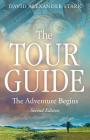 The Tour Guide: The Adventure Begins By David Alexander Stark Cover Image