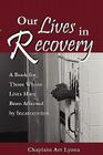 Our Lives in Recovery By Art Lyons Cover Image