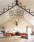 Jacques Grange: Interiors By Pierre Passebon Cover Image
