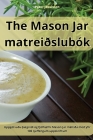 The Mason Jar matreiðslubók By Pétur Jökulsson Cover Image