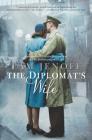 The Diplomat's Wife (Kommandant's Girl #2) By Pam Jenoff Cover Image