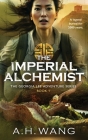 The Imperial Alchemist By A. H. Wang Cover Image
