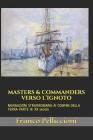 Masters & Commanders Verso l'Ignoto: NAVIGAZIONI STRAORDINARIE AI CONFINI DELLA TERRA PARTE III: XX secolo Cover Image