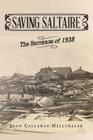 Saving Saltaire: The Hurricane of 1938 Cover Image