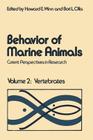 Behavior of Marine Animals: Current Perspectives in Research Volume 2: Vertebrates Cover Image