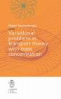 Variational Problems in Transport Theory with Mass Concentration Cover Image