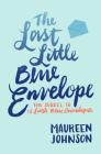 The Last Little Blue Envelope (13 Little Blue Envelopes #2) Cover Image