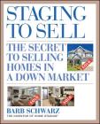 Staging to Sell: The Secret to Selling Homes in a Down Market Cover Image