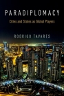 Paradiplomacy: Cities and States as Global Players Cover Image