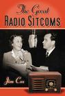 The Great Radio Sitcoms By Jim Cox Cover Image