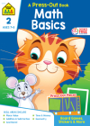 School Zone Math Basics Grade 2 Press-Out Workbook By School Zone Cover Image