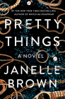 Pretty Things: A Novel By Janelle Brown Cover Image