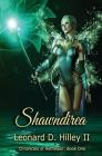 Shawndirea: Aetheaon Chronicles: Book One By II Hilley, Leonard D., Ellie Douglas Cover Image