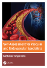 Self-Assessment for Vascular and Endovascular Specialists Cover Image
