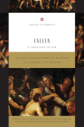 Fallen: A Theology of Sin Volume 5 (Theology in Community #5) By Christopher W. Morgan (Editor), Robert A. Peterson (Editor), Gerald Bray (Contribution by) Cover Image