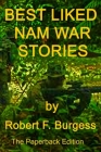 Best Liked Nam War Stories By Robert F. Burgess Cover Image