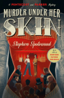 Murder Under Her Skin: A Pentecost and Parker Mystery By Stephen Spotswood Cover Image