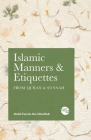 Islamic Manners and Etiquettes: From Quran and Sunnah By Abdul Fattah Abu Ghuddah Cover Image