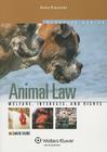 Animal Law: Welfare, Interests, and Rights Cover Image