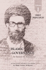 Governance of the Divinely-Sanctioned Social Order under Conditions of Religious Solidarity Volume 1: First Principles By Sayyid Ali Khamenei, Blake Archer Williams (Translator) Cover Image