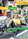 Going Green: Experiencing the Ecomobile Lifestyle By Konrad Otto-Zimmermann (Editor), Konrad Otto-Zimmermann (Text by (Art/Photo Books)), Chinghui Liao (Text by (Art/Photo Books)) Cover Image