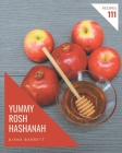 111 Yummy Rosh Hashanah Recipes: Enjoy Everyday With Yummy Rosh Hashanah Cookbook! By Diana Barrett Cover Image