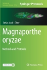 Magnaporthe Oryzae: Methods and Protocols (Methods in Molecular Biology #2356) Cover Image