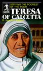 Teresa of Calcutta: Serving the Poorest of the Poor (Sower Series) Cover Image