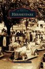 Hersheypark By Pamela Cassidy Whitenack Cover Image