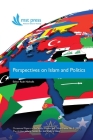 Perspectives on Islam and Politics By Ruth J. Nicholls (Editor), Richard Shumack (Contribution by), Denis Savelyev (Contribution by) Cover Image