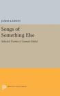 Songs of Something Else: Selected Poems of Gunnar Ekelof (Lockert Library of Poetry in Translation #21) Cover Image
