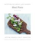 Nutrition for Weight Loss Surgery Meal Plans By Justine Hawke, Johnston Sally Cover Image