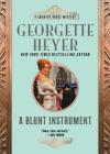 A Blunt Instrument (Country House Mysteries) By Georgette Heyer Cover Image