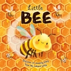 Nature Stories: Little Bee-Discover an Amazing Story from the Natural World: Padded Board Book By IglooBooks, Gisela Bohórquez (Illustrator) Cover Image