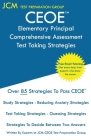 CEOE Elementary Principal Comprehensive Assessment - Test Taking Strategies: CEOE 045 Exam - Free Online Tutoring - New 2020 Edition - The latest stra By Jcm-Ceoe Test Preparation Group Cover Image