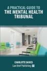 A Practical Guide to the Mental Health Tribunal Cover Image