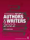 International Who's Who of Authors and Writers 2022 By Europa Publications (Editor) Cover Image