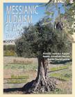 Messianic Judaism Class, Teacher Book By Rabbi Jim Appel, Rabbi Jonathan Bernis, Rabbi David Levine Cover Image