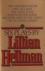 Six Plays by Lillian Hellman Cover Image